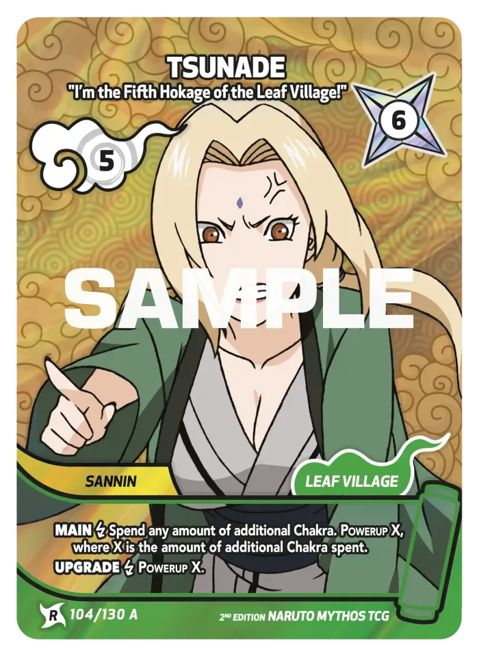 Tsunade - "I’m the Fifth Hokage of the Leaf Village!" 104/130 A