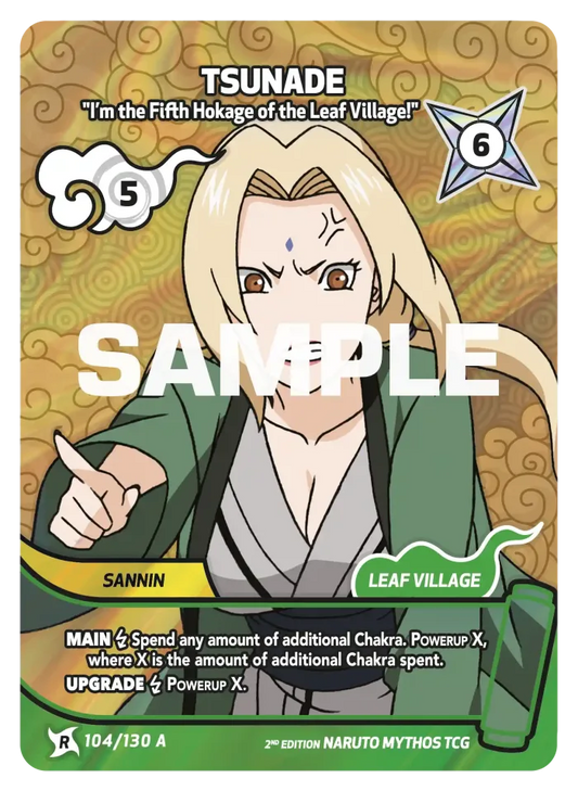 Tsunade - "I’m the Fifth Hokage of the Leaf Village!" 104/130 A