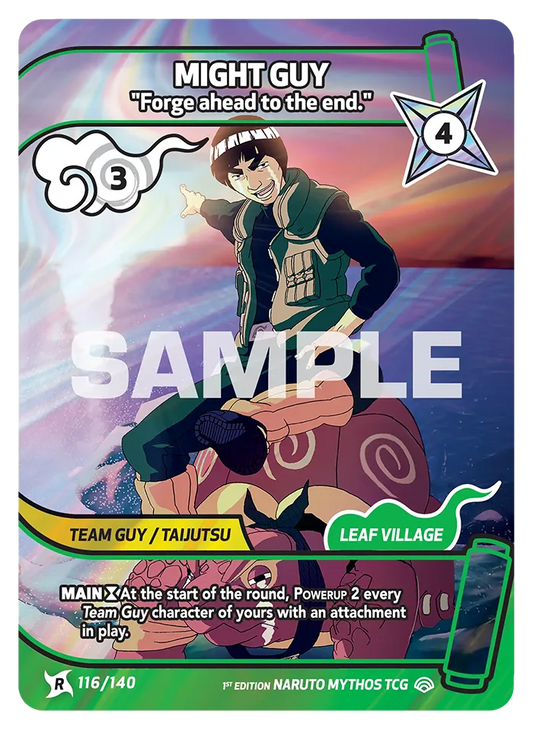 Might Guy - "Forge ahead to the end." 116/140