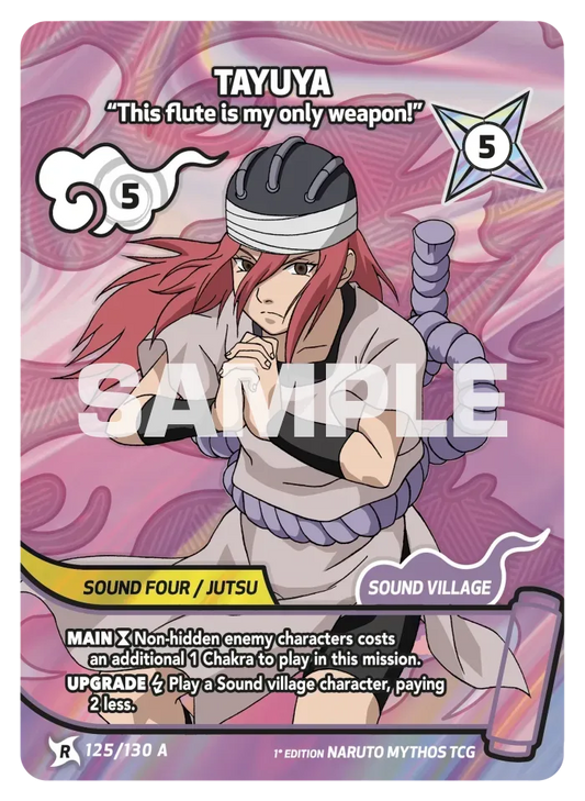 Tayuya - “This flute is my only weapon!” 125/130 A
