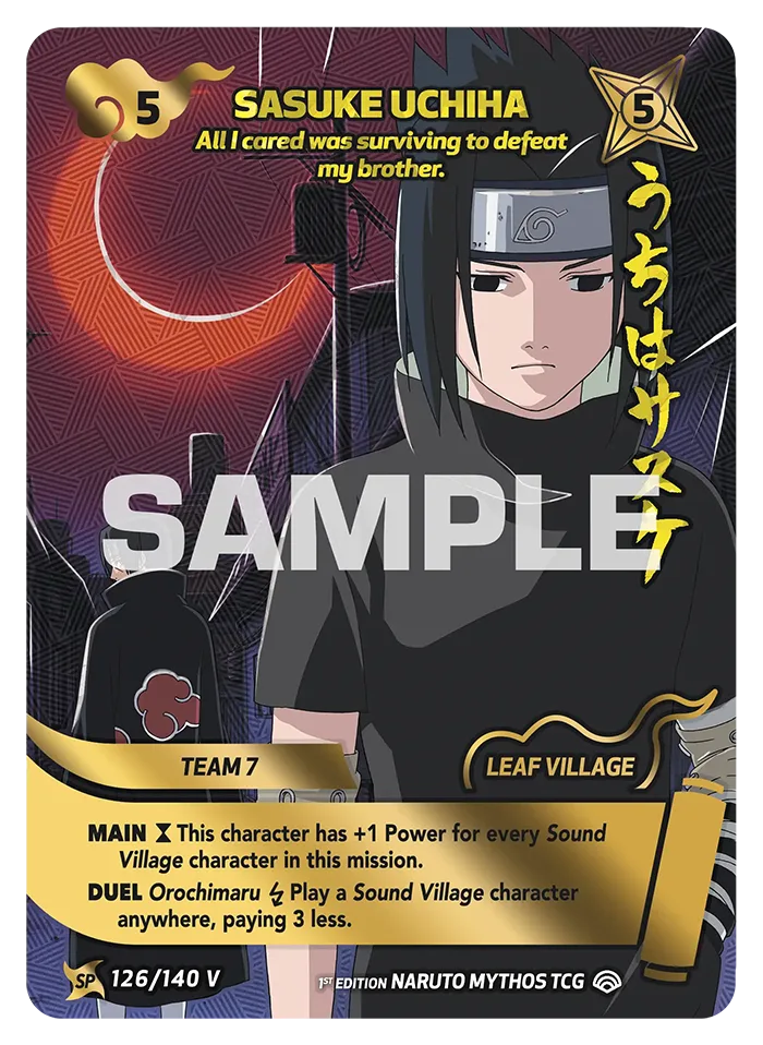Sasuke Uchiha - "All I cared was surviving to defeat my brother." SP 126/140 V
